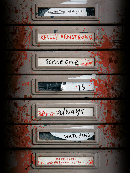 Title details for Someone Is Always Watching by Kelley Armstrong - Available